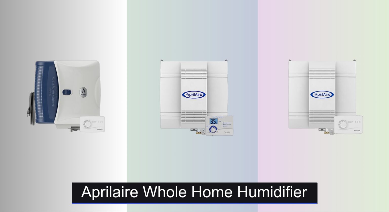 4 Best Aprilaire Whole Home Humidifiers of 2026