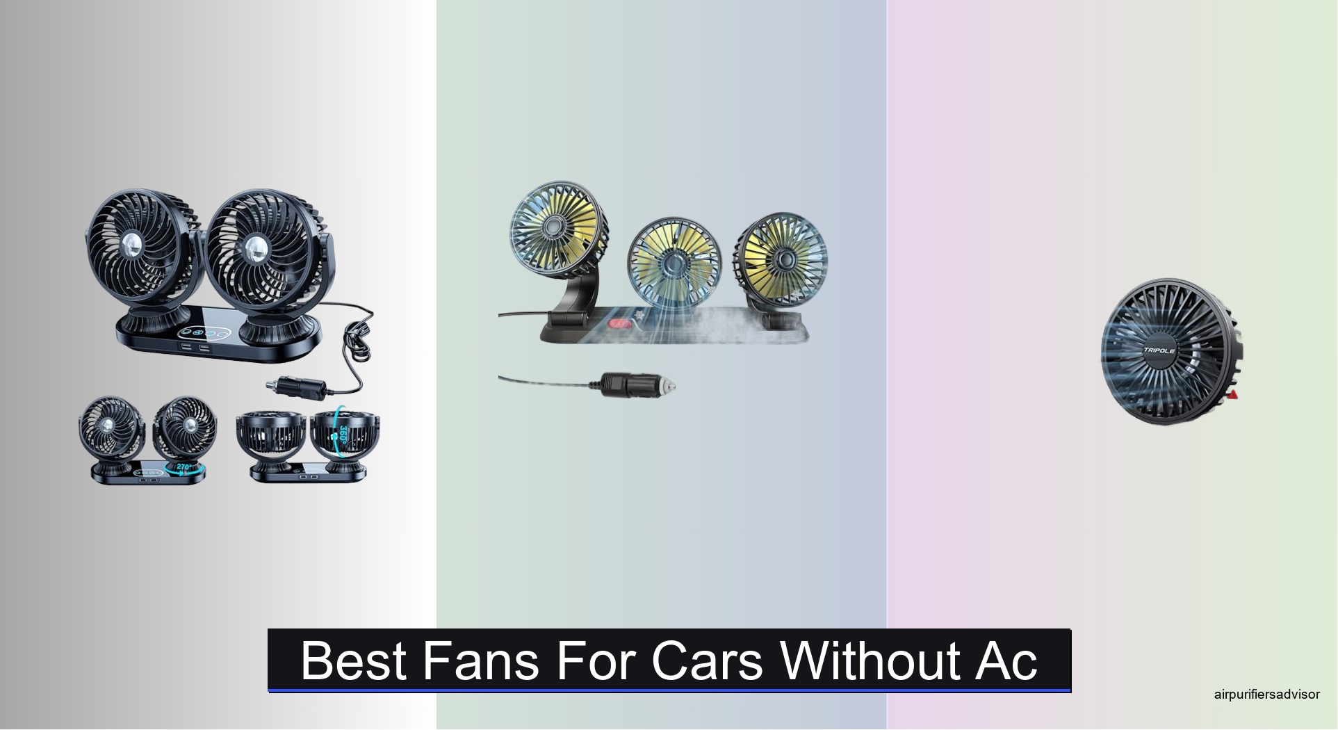 8 Best Fans for Cars Without AC 2026